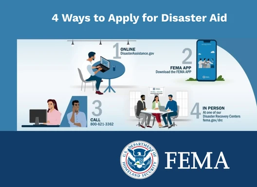 4 ways to apply for disaster assistance at DisasterAssistance.gov. Online, FEMA app, Call 800-621-3362, or In-person at a disaster recovery center.